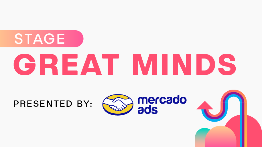 The Great Minds Stage, Presented by Mercado Ads