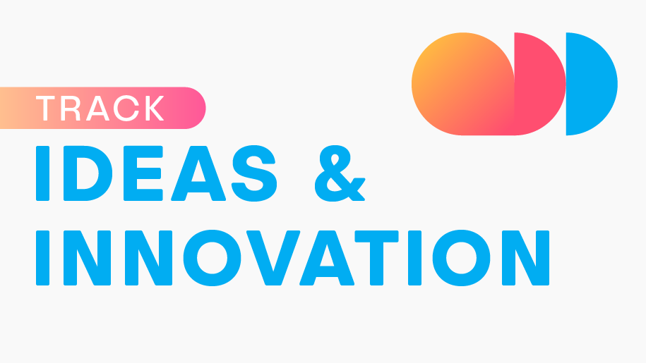 Ideas and Innovation